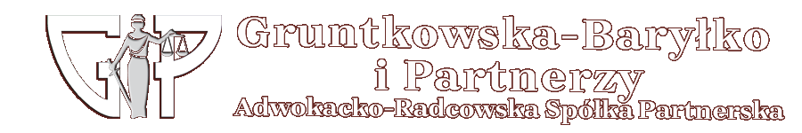 Gruntkowska-Baryłko i Partnerzy Adwokacko-Radcowska Spółka Partnerska